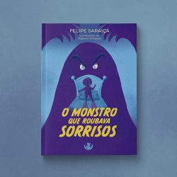 O Monstro que Roubava Sorrisos